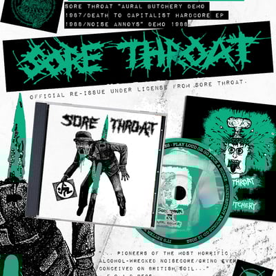 Sore throat 'aural butchery demo/death to capitalist hardcore/noise annoys demo cd