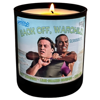 "back off warchild" soy wax candle