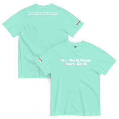 The world needs more jesus