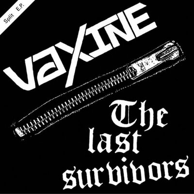 Vaxine/ the last survivors split 7”