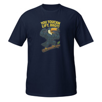 You Toucan Lift Bro Short-Sleeve Unisex T-Shirt Gym Weightlifter Bodybuilder Tee - Thumbnail 2