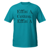 Effin' A Cotton Dodgeball Quote Short-Sleeve Unisex T-Shirt Movie Film Funny Tee - Thumbnail 9