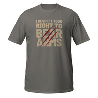 I Respect Your Right to Bear Arms Short-Sleeve Unisex T-Shirt 2nd Amendment Pun - Thumbnail 7