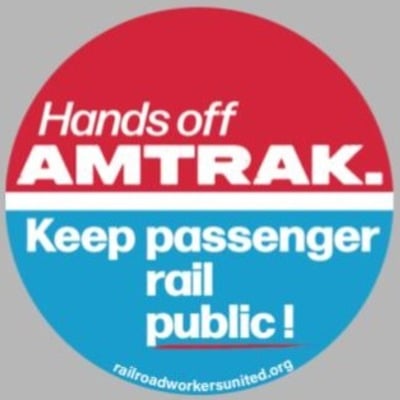 Button: "hands off amtrak: keep passenger rail public!"