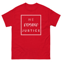 WE DEMAND JUSTICE/ POLITICAL SHIRT Unisex classic tee - Thumbnail 12