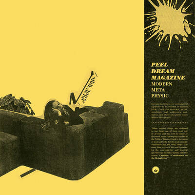 [10/17] Peel Dream Magazine - Modern Meta Physic (Yellow & Black Splatter Vinyl)