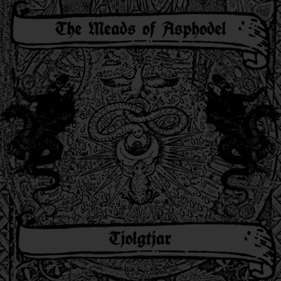 Meads of asphodel / tjolgtjar "taste the divine wrath" 12"