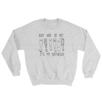 Body Hair - Unisex Sweatshirt - Thumbnail 1
