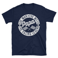Papa The Racing Legend Unisex T-Shirt - Thumbnail 1