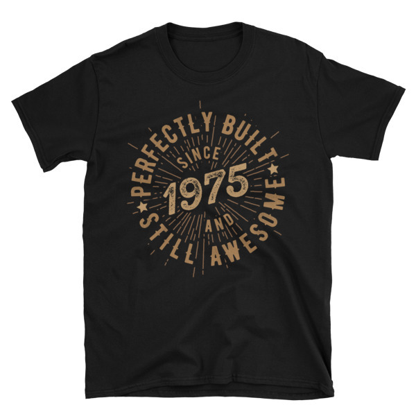 Born in 1975 Unisex T-Shirt