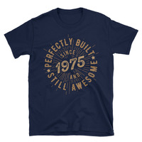 Born in 1975 Unisex T-Shirt - Thumbnail 2