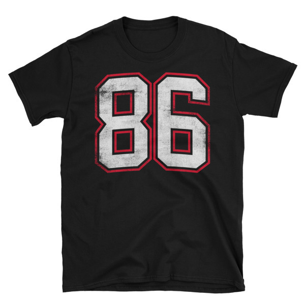 Number Eighty Six 86 Unisex T-Shirt