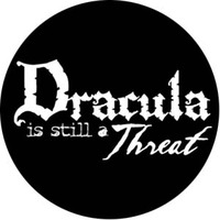 1" x 1" Pin-Dracula is Still a Threat Logo - Thumbnail 1